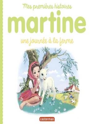 cover image of Mes premiers Martine--Une journée à la ferme
